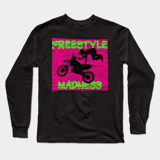 Dirt Bike Freestyle Madness Long Sleeve T-Shirt